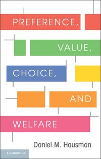 bokomslag Preference, Value, Choice, and Welfare