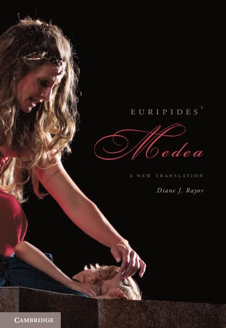 Diane J. Rayor - Euripides' Medea, Inbunden