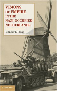 bokomslag Visions of Empire in the Nazi-Occupied Netherlands