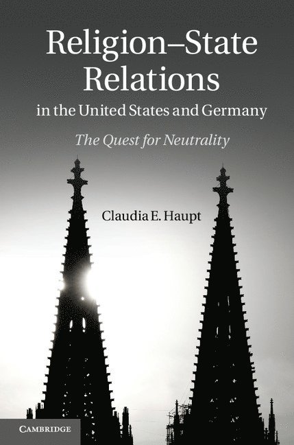 Religion-State Relations in the United States and Germany 1