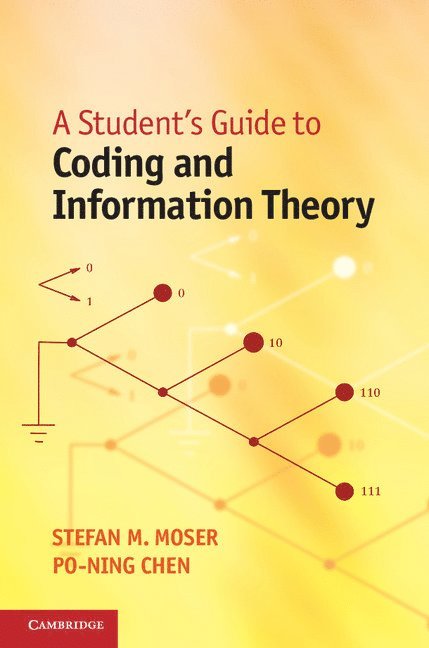 A Student's Guide to Coding and Information Theory 1