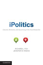 Richard L. Fox, Jennifer M. Ramos - iPolitics, Inbunden