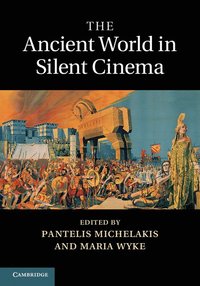 bokomslag The Ancient World in Silent Cinema