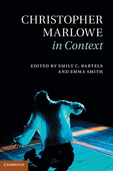 Christopher Marlowe in Context 1