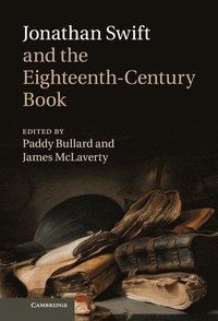 bokomslag Jonathan Swift and the Eighteenth-Century Book