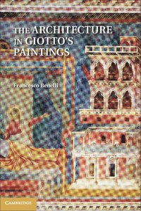 bokomslag The Architecture in Giotto's Paintings