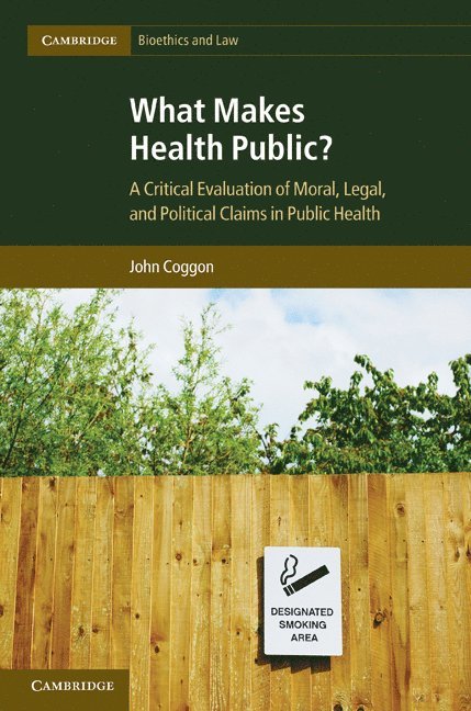What Makes Health Public? 1