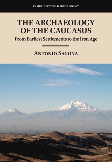 bokomslag The Archaeology of the Caucasus