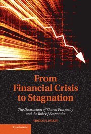 bokomslag From Financial Crisis to Stagnation