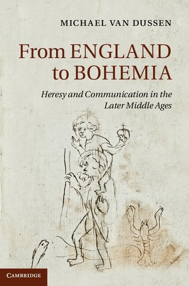 Michael Van Dussen - From England to Bohemia, Inbunden