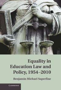 bokomslag Equality in Education Law and Policy, 1954-2010