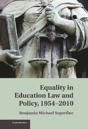 bokomslag Equality in Education Law and Policy, 1954-2010