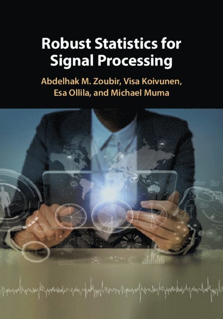 Robust Statistics for Signal Processing 1