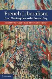 bokomslag French Liberalism from Montesquieu to the Present Day