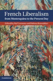 bokomslag French Liberalism from Montesquieu to the Present Day