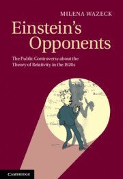 Milena Wazeck, Milena (University of East Anglia) Wazeck - Einstein's Opponents, Inbunden