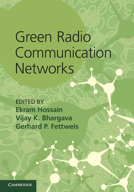 Green Radio Communication Networks 1