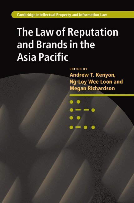 The Law of Reputation and Brands in the Asia Pacific 1