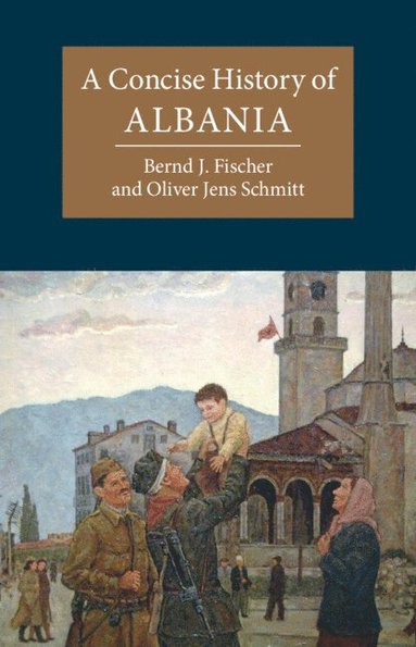 bokomslag A Concise History of Albania