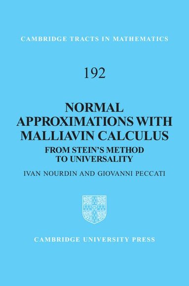 Ivan Nourdin, Giovanni Peccati - Normal Approximations with Malliavin Calculus, Inbunden