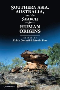 bokomslag Southern Asia, Australia, and the Search for Human Origins