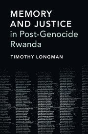 bokomslag Memory and Justice in Post-Genocide Rwanda