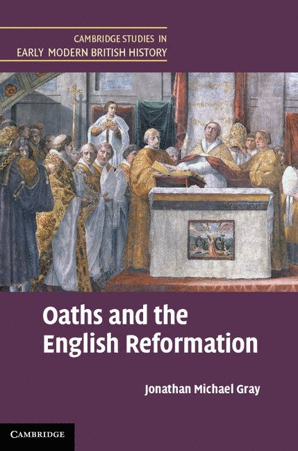 Oaths and the English Reformation 1