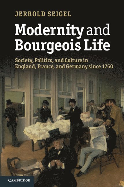 Modernity and Bourgeois Life 1