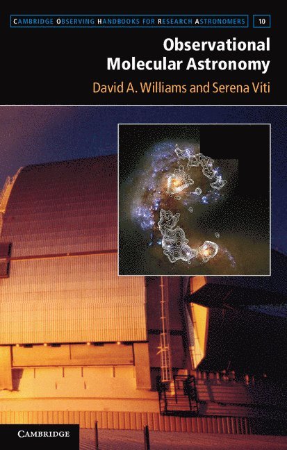 David A. (University College London) Williams, Serena (University College London) Viti, David A. Williams, Serena Viti - Observational Molecular Astronomy, Inbunden