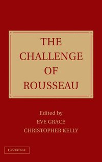 bokomslag The Challenge of Rousseau