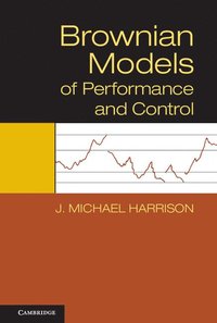 bokomslag Brownian Models of Performance and Control