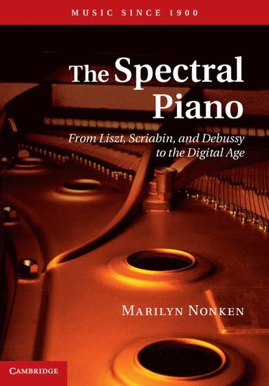 bokomslag The Spectral Piano
