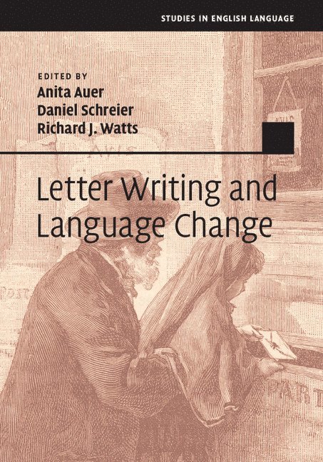 Letter Writing and Language Change 1