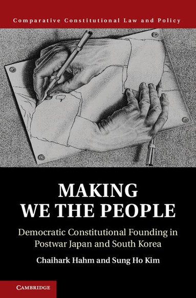 Chaihark Hahm, Sung Ho Kim - Making We the People, Inbunden
