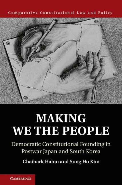 Chaihark Hahm, Sung Ho Kim, Seoul) Hahm, Chaihark (Yonsei University, Seoul) Kim, Sung Ho (Yonsei University - Making We the People, Inbunden