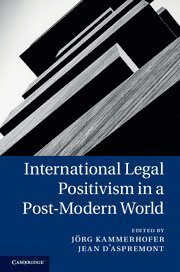 bokomslag International Legal Positivism in a Post-Modern World