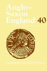 bokomslag Anglo-Saxon England: Volume 40