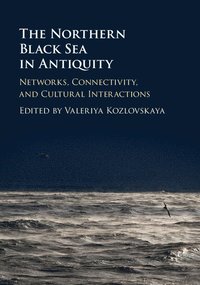 bokomslag Northern Black Sea in Antiquity