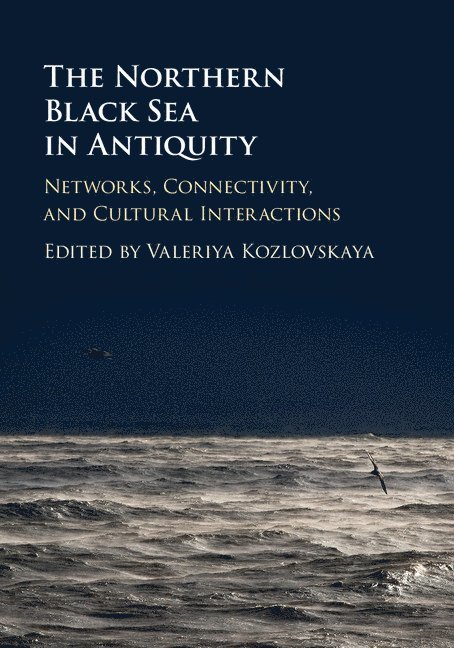 The Northern Black Sea in Antiquity 1