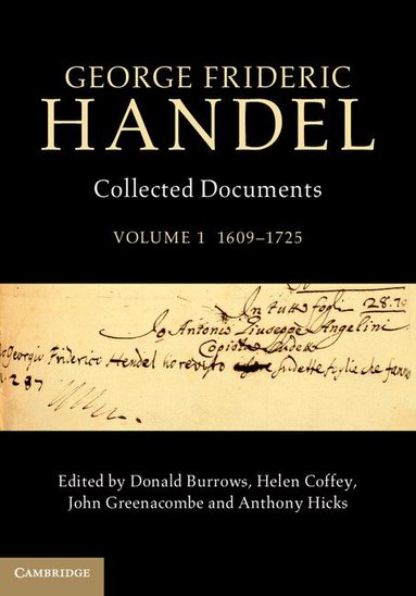 Donald Burrows, Helen Coffey, John Greenacombe, Anthony Hicks - George Frideric Handel: Volume 1, 1609-1725, Inbunden