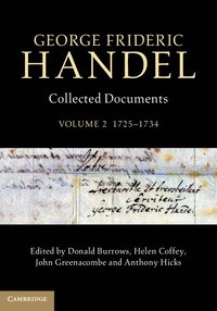 bokomslag George Frideric Handel: Volume 2, 1725-1734