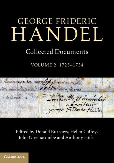 Donald Burrows, Helen Coffey, John Greenacombe, Anthony Hicks - George Frideric Handel: Volume 2, 1725-1734, Inbunden