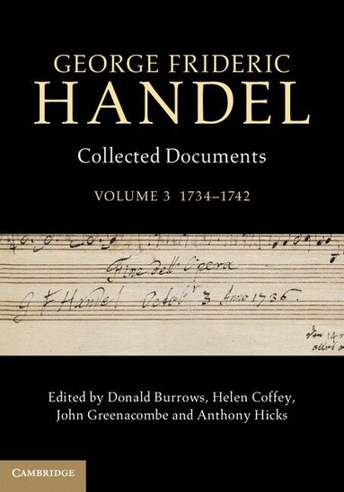 Donald Burrows, Helen Coffey, John Greenacombe, Anthony Hicks - George Frideric Handel: Volume 3, 1734-1742, Inbunden