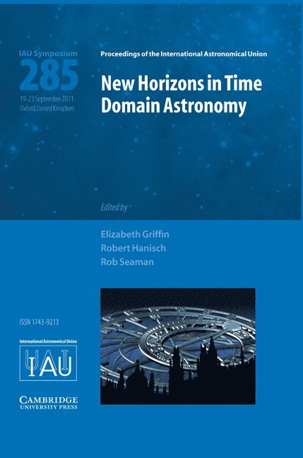 New Horizons in Time Domain Astronomy (IAU S285) 1