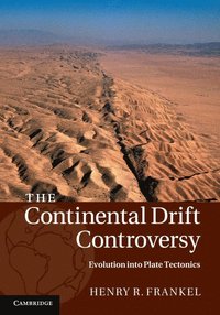 bokomslag The Continental Drift Controversy