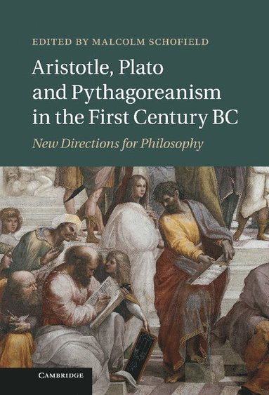 bokomslag Aristotle, Plato and Pythagoreanism in the First Century BC