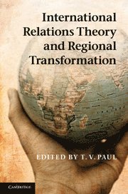 bokomslag International Relations Theory and Regional Transformation