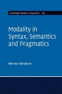 bokomslag Modality in Syntax, Semantics and Pragmatics
