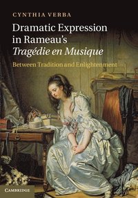 bokomslag Dramatic Expression in Rameau's Tragdie en Musique