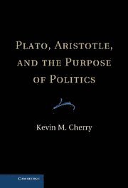 bokomslag Plato, Aristotle, and the Purpose of Politics